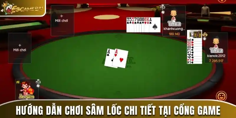 Hướng Dẫn Chơi Sâm Lốc Và Kinh Nghiệm Đặt Cược Hiệu Quả 3 Hướng dẫn chơi sâm lốc chi tiết tại cổng game