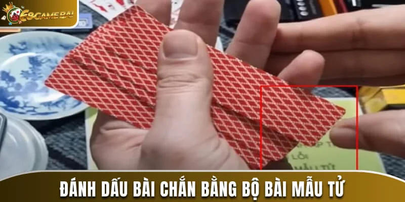 Hướng Dẫn 4 Cách Đánh Dấu Bài Chắn Giúp Bạn Thắng Lớn 4 Phương pháp đánh dấu bằng bộ bài mẫu tử